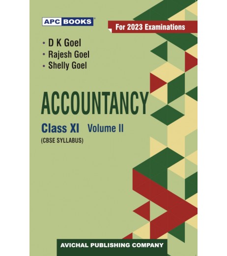 APC Accountancy for CBSE Class 11 by D K Goel | Latest Edition Commerce - SchoolChamp.net